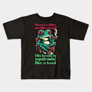 There's A Killer On The Road Kids T-Shirt